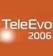 TeleEvo 2006 