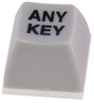 any key